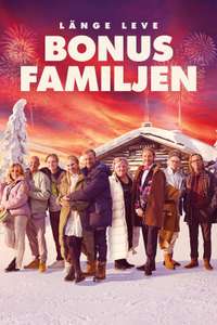 Long Live The Bonus Family - Poster