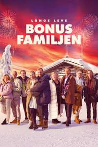 Long Live The Bonus Family - Poster