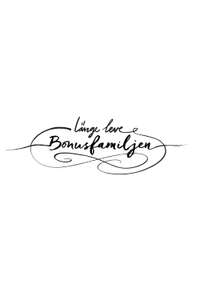 Long Live The Bonus Family - Poster