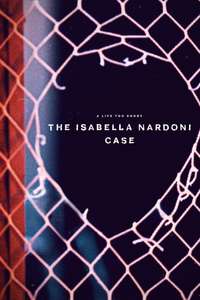 A Life Too Short: The Isabella Nardoni Case - Posters