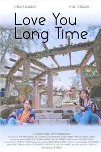 Love You Long Time - Poster