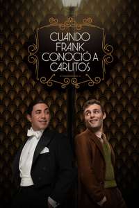 When Frank Met Carlitos - Posters