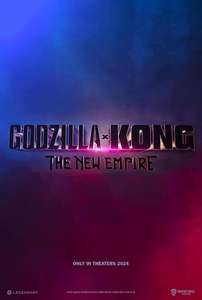 Godzilla x Kong: The New Empire - Posters
