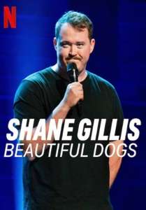 Shane Gillis: Beautiful Dogs - Posters