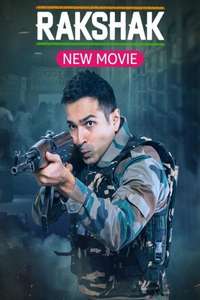 Rakshak - India's Braves - Poster