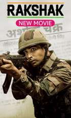Rakshak - India's Braves