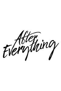 After Everything - Poster