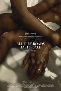 All Dirt Roads Taste of Salt - Posters