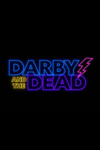 Darby and the Dead - Posters