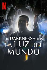 The Darkness Within La Luz del Mundo - Posters