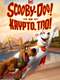 Scooby-Doo! And Krypto  Too!