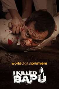 I Killed Bapu - Poster