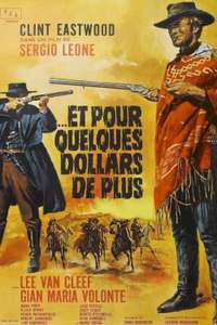 For a Few Dollars More - Posters