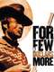For a Few Dollars More