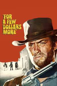 For a Few Dollars More - Posters
