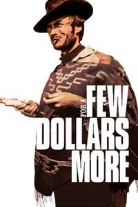 For a Few Dollars More - Posters