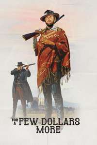 For a Few Dollars More - Posters