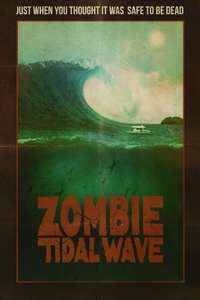 Zombie Tidal Wave - Posters