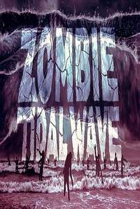 Zombie Tidal Wave - Posters