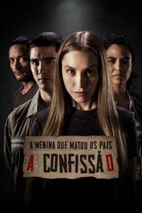 The Girl Who Killed Her Parents: The Confession - Poster