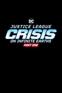 Justice League: Crisis on Infinite Earths Part One - Posters