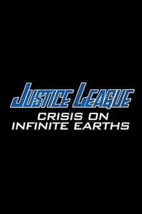 Justice League: Crisis on Infinite Earths Part One - Posters
