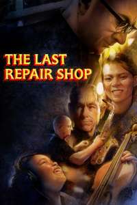 The Last Repair Shop - Posters