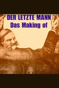 Der letzte Mann - Das Making of - Poster