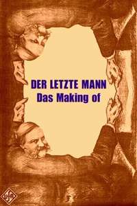 Der letzte Mann - Das Making of - Poster