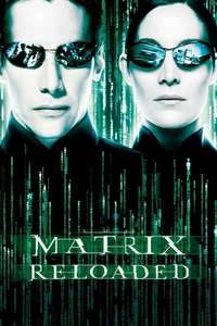 The Matrix Reloaded - Posters