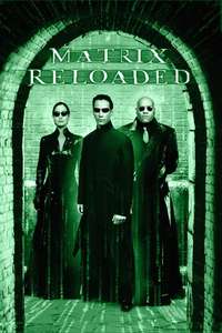 The Matrix Reloaded - Posters