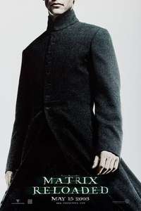 The Matrix Reloaded - Posters