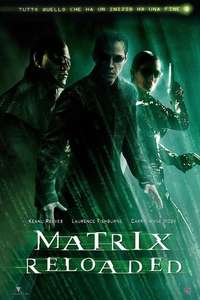 The Matrix Reloaded - Posters
