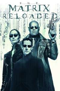 The Matrix Reloaded - Posters