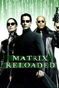 The Matrix Reloaded - Posters