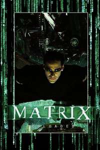 The Matrix Reloaded - Posters