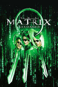 The Matrix Reloaded - Posters