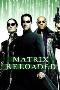 The Matrix Reloaded - Posters