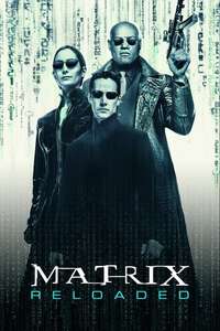 The Matrix Reloaded - Posters