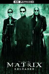 The Matrix Reloaded - Posters
