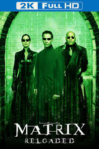 The Matrix Reloaded - Posters