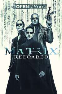 The Matrix Reloaded - Posters