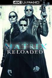 The Matrix Reloaded