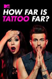 How Far is Tattoo Far? - Posters
