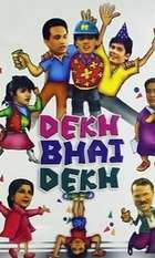 Dekh Bhai Dekh