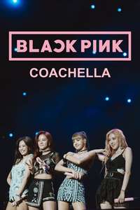 BLACKPINK: Coachella - Poster
