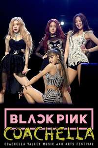 BLACKPINK: Coachella - Poster
