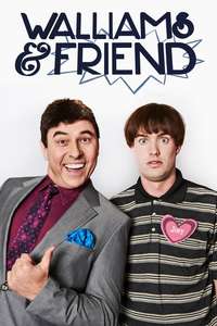 Walliams & Friend - Poster