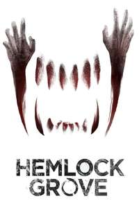 Hemlock Grove - Posters