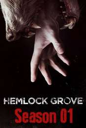 Hemlock Grove Season 1